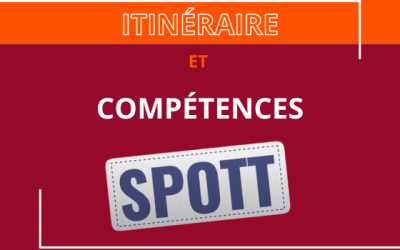 Itinéraires et compétences : Le SPOTT